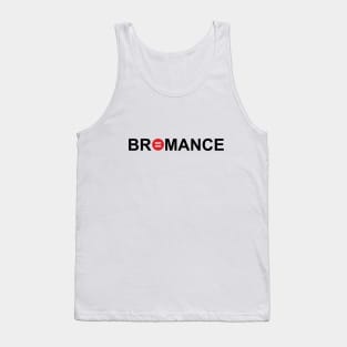 Bromance Tank Top